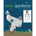 Baby Gardenia and Her Magic Glasses