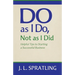 Do As I Do Not As I Did