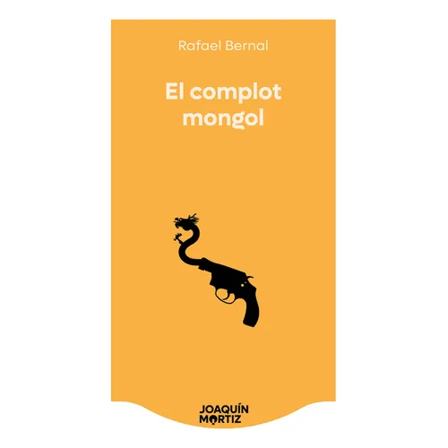 El Complot Mongol (Novela Negra) / The Mongolian Conspiracy (Noir)