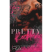 Pretty Reckless: A Dark Standalone Romance