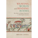 Weaving Words and Binding Bodies: The Poetics of Human Experience in Old English Literature