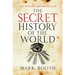 The Secret History of the World