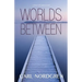Worlds Between