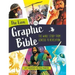 The Lion Graphic Bible: The Whole Story from Genesis to Revelation