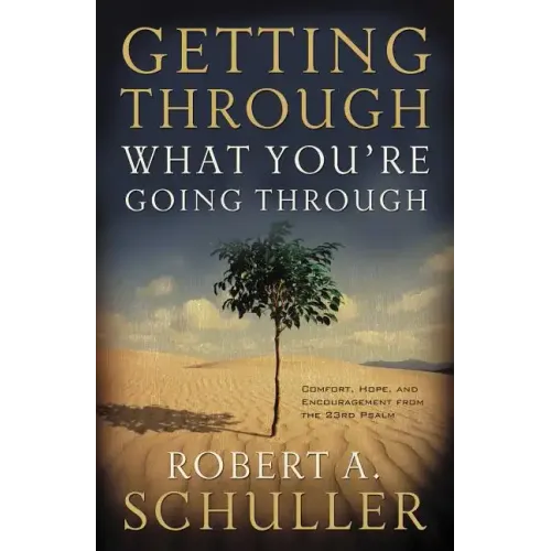 Getting Through What You're Going Through