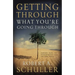 Getting Through What You're Going Through