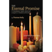 The Eternal Promise: A contemporary Quaker classic and a sequel to A Testament of Devotion