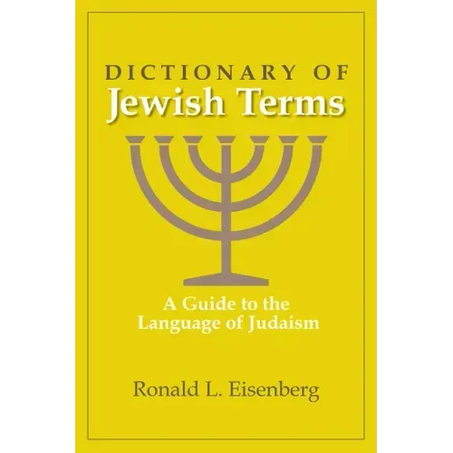 Dictionary of Jewish Terms: A Guide to the Language of Judaism