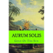Aurum Solis: Gold Of The Sun