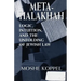 Meta-Halakhah: Logic, Intuition, and the Unfolding of Jewish Law