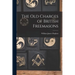 The Old Charges of British Freemasons