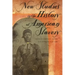 New Studies in the History of American Slavery