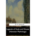 Legends of Gods and Ghosts: (Hawaiian Mythology)