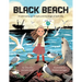 Black Beach: A Community, an Oil Spill, and the Origin of Earth Day