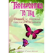 Transformed to Tell: Journey To Freedom Through Forgiveness