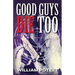 Good Guys Die Too
