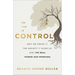The Cost of Control: Why We Crave It, the Anxiety It Gives Us, and the Real Power God Promises