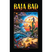 Baja Bad