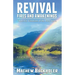 Revival Fires and Awakenings, Thirty-Six Visitations of the Holy Spirit - A Call to Holiness, Prayer and Intercession for the Nations