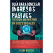 Guía Para Generar Ingresos Pasivos Versión Marketing en Redes Sociales: Cree Ingresos Pasivos Con El Comercio Electrónico Usando Shopify, Amazon FBA,