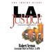 L.A. Justice: Lessons from the Firestorm