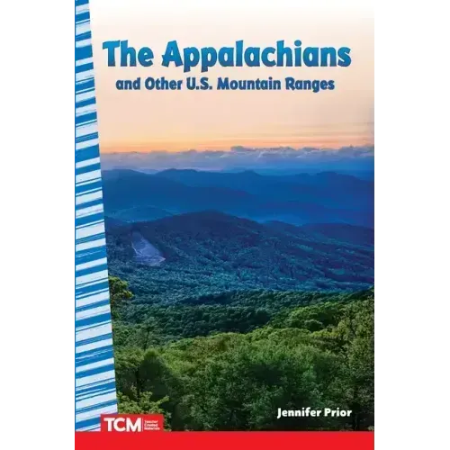 The Appalachians and Other U.S. Mountain Ranges