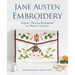 Jane Austen Embroidery: Regency Patterns Reimagined for Modern Stitchers