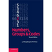 Numbers, Groups and Codes