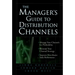 The Manager's Guide to Distribution Channels