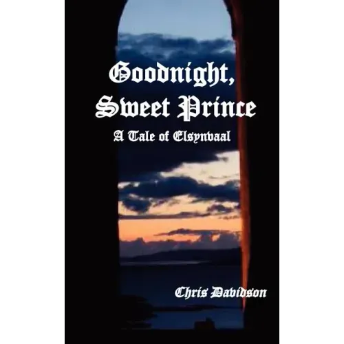 Goodnight Sweet Prince