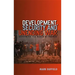 Development, Security and Unending War: Governing the World of Peoples