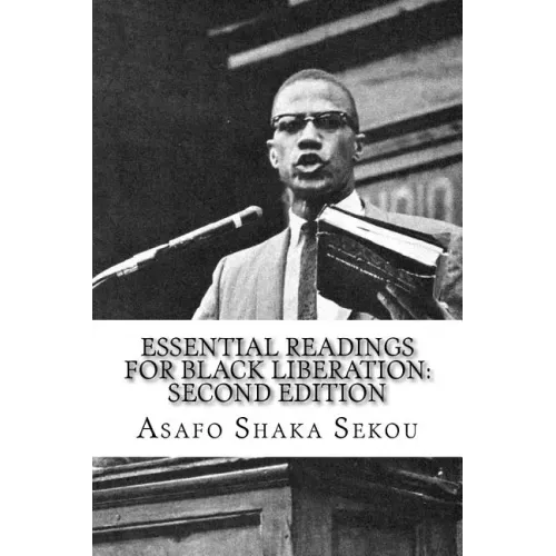 Essential Readings for Black Liberation: Second Edition