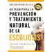 Su Plan Para La Prevención Y Tratamiento Natural de la Escoliosis: La Salud En Sus Manos