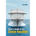 Stern's Guide to the Cruise Vacation