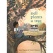 Nell Plants a Tree
