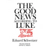 The Good News According to Luke