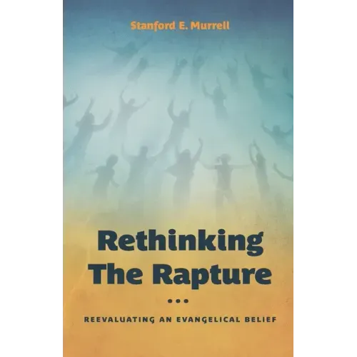 Rethinking the Rapture