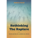 Rethinking the Rapture