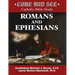 Come and See: Romans and Ephesians