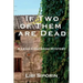 If Two of them are Dead: A Leah Contarini Mystery