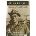 Bernard Fall: Memories of a Soldier-Scholar