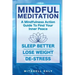 Mindful Meditation: Mindfulness Meditation Exercises and Action Guide To Find Your Inner Peace