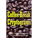 Coffee Break Cryptograms