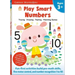 Play Smart Numbers Age 3+: Preschool Activity Workbook with Stickers for Toddlers Ages 3, 4, 5: Learn Pre-Math Skills: Numbers, Counting, Tracing, Col