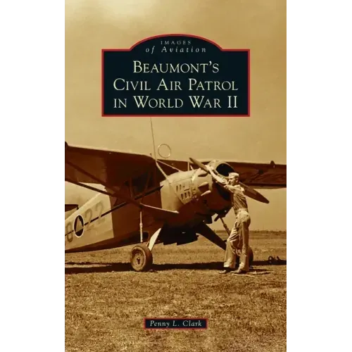 Beaumont's Civil Air Patrol in World War II