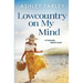 Lowcountry On My Mind