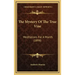 The Mystery Of The True Vine: Meditations For A Month (1898)