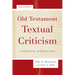 Old Testament Textual Criticism: A Practical Introduction