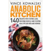 Anabolic Kitchen: 140 Recipes for Staying Lean, Building Muscle and Staying Healthy for Men and Women