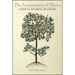 The Imagination of Plants: A Book of Botanical Mythology